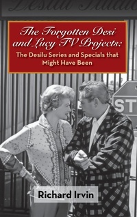 Abbildung von: The Forgotten Desi and Lucy TV Projects - BEARMANOR MEDIA