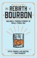 Cover: The Rebirth of Bourbon - Emerald Publishing Limited