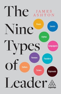 Abbildung von: The Nine Types of Leader - Kogan Page Ltd
