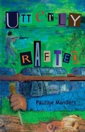Cover: Utterly Rafted - Ottobeast Publishing
