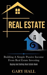 Enlarge image Cover: Real Estate - Robert Satterfield