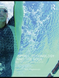 Abbildung von: Sport, Technology and the Body - Routledge