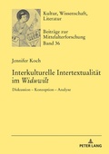 Cover: Interkulturelle Intertextualit&auml;t im &laquo;Widuwilt&raquo; - Peter Lang Verlag