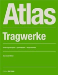 Cover: Atlas Tragwerke - Detail Architecture