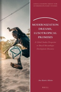 Enlarge image Cover: Modernization Dreams, Lusotropical Promises - Brill
