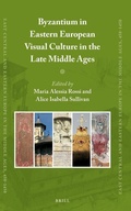 Cover: Byzantium in Eastern European Visual Culture in the Late Middle Ages - Brill