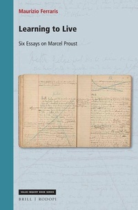Enlarge image Cover: Learning to Live: Six Essays on Marcel Proust - Brill