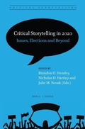 Cover: Critical Storytelling in 2020: Issues, Elections and Beyond - Brill
