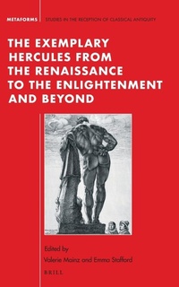 Enlarge image Cover: The Exemplary Hercules from the Renaissance to the Enlightenment and Beyond - Brill