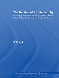 Enlarge image Cover: The Politics of Aid Selectivity - Routledge