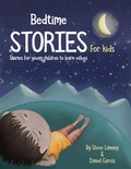Cover: Bedtime Stories For Kids - Steve Lanning