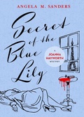 Cover: Secret of the Blue Lily (Vintage Clothing Series, #6) - Vintage Clothing Series