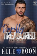 Cover: Royally Treasured (Royal Sons MC, #4) - Elle Boon