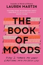 Cover: The Book of Moods - Grand Central Publishing