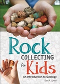Cover: Rock Collecting for Kids - Adventure Publications