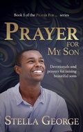 Cover: PRAYER FOR MY SON - Stella Ahmadou