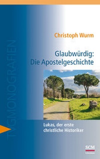 Abbildung von: Glaubwürdig: Die Apostelgeschichte - R. Brockhaus