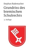 Cover: Grundriss des bremischen Schulrechts - tredition
