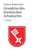Cover: Grundriss des bremischen Schulrechts - tredition