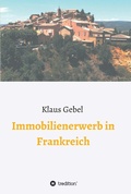 Cover: Immobilienerwerb in Frankreich - tredition