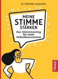 Abbildung von: Meine Stimme stärken - TRIAS
