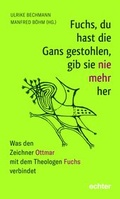 Cover: Fuchs, du hast die Gans gestohlen, gib sie nie mehr her - Echter