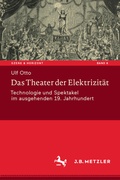 Cover: Das Theater der Elektrizit&auml;t - J.B. Metzler