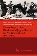Cover: Deutschsprachige Kinder- und Jugendliteratur im Medienverbund 1900-1945 - J.B. Metzler
