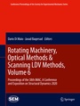 Cover: Rotating Machinery, Optical Methods & Scanning LDV Methods, Volume 6 - Springer