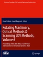 Cover: Rotating Machinery, Optical Methods & Scanning LDV Methods, Volume 6 - Springer