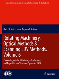 Enlarge image Cover: Rotating Machinery, Optical Methods & Scanning LDV Methods, Volume 6 - Springer