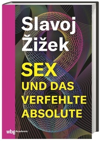 Abbildung von: Sex und das verfehlte Absolute - wbg Academic in Herder