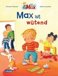 Cover: Max-Bilderb&uuml;cher: Max ist w&uuml;tend - Carlsen
