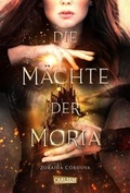 Cover: Die M&auml;chte der Moria (Die M&auml;chte der Moria 1) - Carlsen