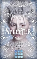 Cover: Splitter aus Silber und Eis - Carlsen