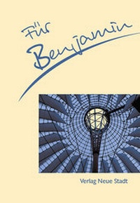 Enlarge image Cover: Für Benjamin - Neue Stadt