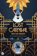 Cover: Lost Carnival: &Uuml;ber dem Abgrund - Panini Verlags GmbH
