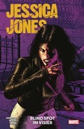 Cover: Jessica Jones: Blind Spot im Visier - Panini Verlags GmbH