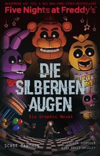 Abbildung von: Five Nights at Freddy's: Die silbernen Augen - Die Graphic Novel - Panini Verlags GmbH