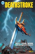 Cover: Deathstroke: Der Tod von Deathstroke - Panini Verlags GmbH