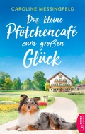 Cover: Das kleine Pf&ouml;tchencaf&eacute; zum gro&szlig;en Gl&uuml;ck - beHEARTBEAT
