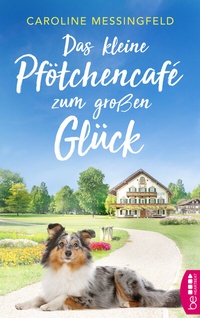 Abbildung von: Das kleine Pfötchencafé zum großen Glück - beHEARTBEAT
