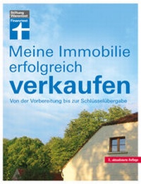 Bild vergrößern Bild: Meine Immobilie erfolgreich verkaufen - Stiftung Warentest