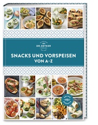 Abbildung von: Snacks und Vorspeisen von A-Z - Dr. Oetker - ein Verlag der Edel Verlagsgruppe