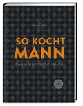 Cover: So kocht Mann - Dr. Oetker - ein Verlag der Edel Verlagsgruppe