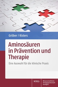 Abbildung von: Aminosäuren in Prävention und Therapie - Wissenschaftliche Verlagsgesellschaft