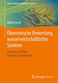 Abbildung von: Ökonomische Bewertung wasserwirtschaftlicher Systeme - Springer Vieweg
