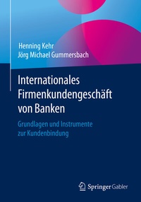 Abbildung von: Internationales Firmenkundengeschäft von Banken - Springer Gabler