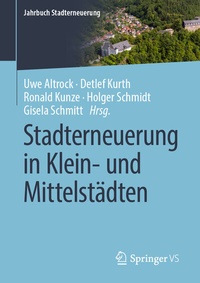 Abbildung von: Stadterneuerung in Klein- und Mittelstädten - Springer VS