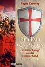 Cover: Der Fall von Akkon - Theiss in Herder